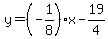 y=%28-1%2F8%29x-19%2F4