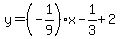 y=%28-1%2F9%29x-1%2F3%2B2