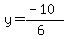 y=%28-10%29%2F%286%29