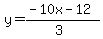 y=%28-10x-12%29%2F%283%29
