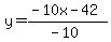 y=%28-10x-42%29%2F%28-10%29