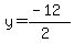 y=%28-12%29%2F%282%29