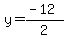 y=%28-12%29%2F2