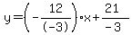 y=%28-12%2F-3%29x%2B%2821%29%2F%28-3%29
