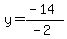 y=%28-14%29%2F%28-2%29
