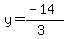 y=%28-14%29%2F%283%29