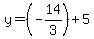 y=%28-14%2F3%29%2B5