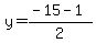 y=%28-15-1%29%2F2