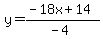 y=%28-18x%2B14%29%2F%28-4%29