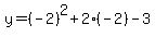 y=%28-2%29%5E2%2B2%28-2%29-3