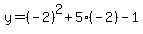 y=%28-2%29%5E2%2B5%28-2%29-1