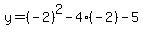 y=%28-2%29%5E2-4%28-2%29-5
