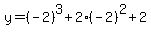 y=%28-2%29%5E3+%2B+2%28-2%29%5E2+%2B+2