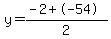 y=%28-2%2B-54%29%2F2