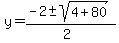 y=%28-2%2B-sqrt%284%2B80%29%29%2F%282%29