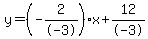 y=%28-2%2F-3%29x%2B12%2F-3