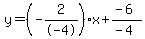 y=%28-2%2F-4%29x%2B%28-6%29%2F%28-4%29