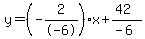 y=%28-2%2F-6%29x%2B%2842%29%2F%28-6%29