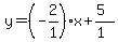 y=%28-2%2F1%29x%2B%285%29%2F%281%29