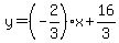 y=%28-2%2F3%29%2Ax%2B16%2F3