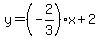 y=%28-2%2F3%29%2Ax%2B2