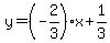 y=%28-2%2F3%29x%2B1%2F3