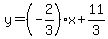 y=%28-2%2F3%29x%2B11%2F3