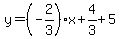 y=%28-2%2F3%29x%2B4%2F3%2B5