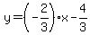 y=%28-2%2F3%29x-4%2F3