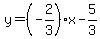 y=%28-2%2F3%29x-5%2F3