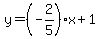 y=%28-2%2F5%29%2Ax%2B1