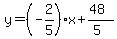 y=%28-2%2F5%29x%2B%2848%29%2F%285%29