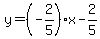 y=%28-2%2F5%29x-2%2F5