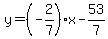 y=%28-2%2F7%29x-53%2F7