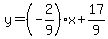 y=%28-2%2F9%29x%2B17%2F9