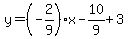y=%28-2%2F9%29x-10%2F9%2B3