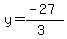 y=%28-27%29%2F%283%29