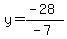 y=%28-28%29%2F%28-7%29