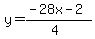 y=%28-28x-2%29%2F%284%29