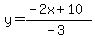 y=%28-2x%2B10%29%2F%28-3%29