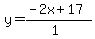 y=%28-2x%2B17%29%2F%281%29
