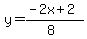 y=%28-2x%2B2%29%2F%288%29