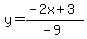 y=%28-2x%2B3%29%2F%28-9%29