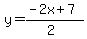 y=%28-2x%2B7%29%2F%282%29