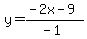 y=%28-2x-9%29%2F%28-1%29