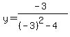 y=%28-3%29%2F%28%28-3%29%5E2-4%29