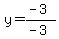y=%28-3%29%2F%28-3%29