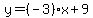 y=%28-3%29x%2B9