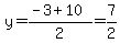 y=%28-3%2B10%29%2F2=7%2F2