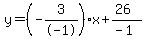 y=%28-3%2F-1%29x%2B%2826%29%2F%28-1%29